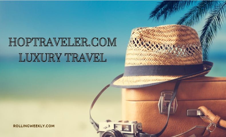 hoptraveler.com luxury travel