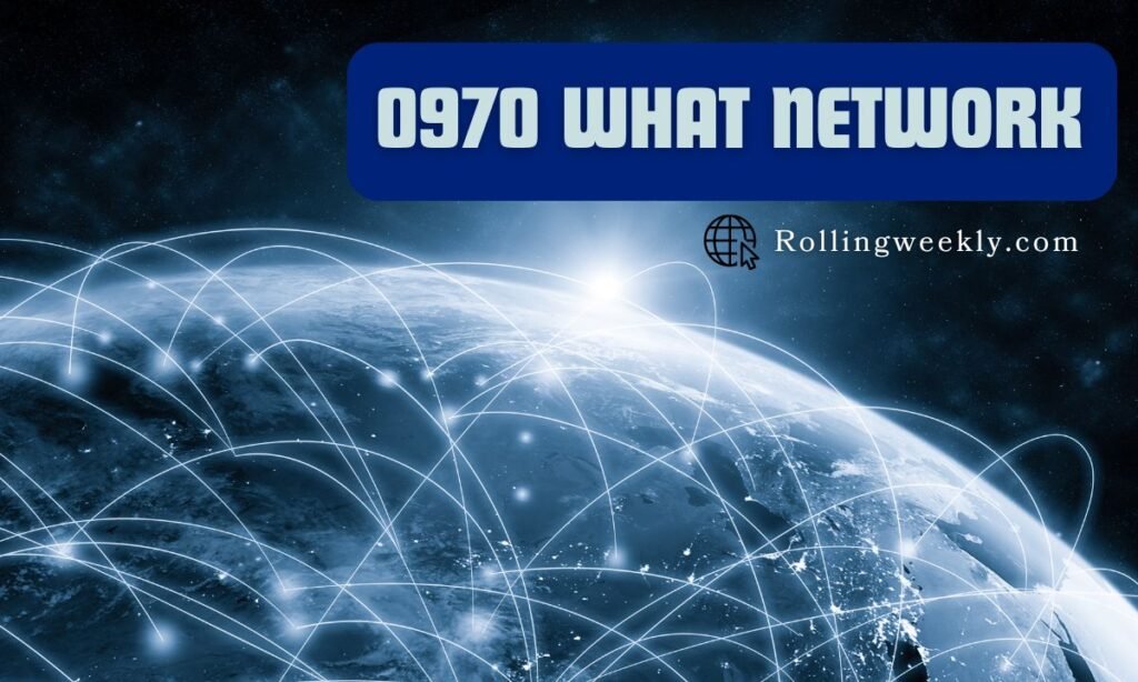 0970 What Network